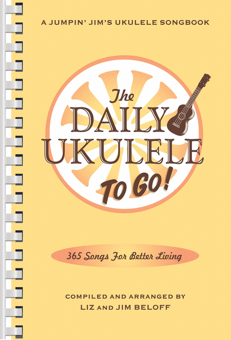 The Daily Ukulele To Go by Liz & Jim Beloff